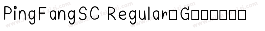 PingFangSC Regular-G字体转换
